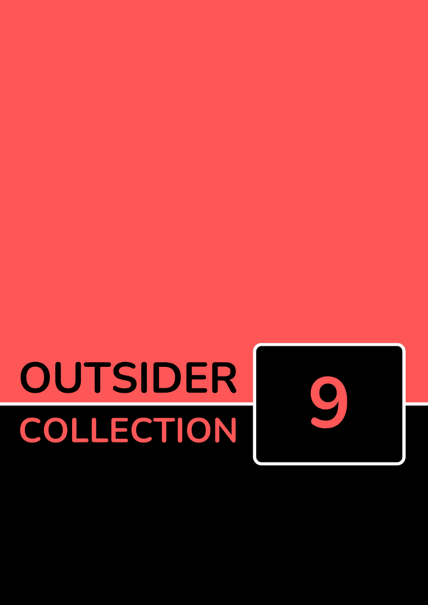 Outsider Collection 9
